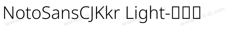 NotoSansCJKkr Light字体转换